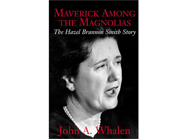 Maverick Among the Magnolias: The Hazel Brannon Smith Story
